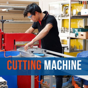 CUTTING MACHINE